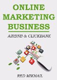 ONLINE MARKETING BUSINESS (2 in 1 Home Based Business Bundle): CLICKBANK & AIRBNB