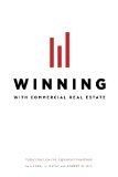 You are currently viewing Winning With Commercial Real Estate: Today’s best low-risk, high-return investment