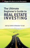 You are currently viewing BiggerPockets Presents: The Ultimate Beginner’s Guide to Real Estate Investing