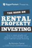 You are currently viewing The Book on Rental Property Investing: How to Create Wealth and Passive Income Through Intelligent Buy & Hold Real Estate Investing!